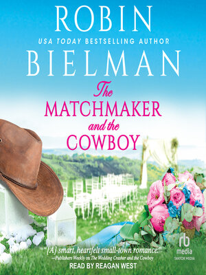 cover image of The Matchmaker and the Cowboy